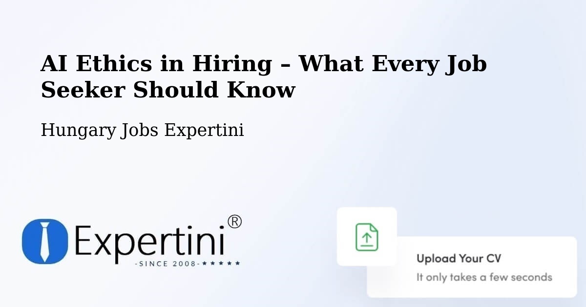 AI Ethics in Recruitment & Hiring – Báránd - Báránd, Hungary Jobs Expertini