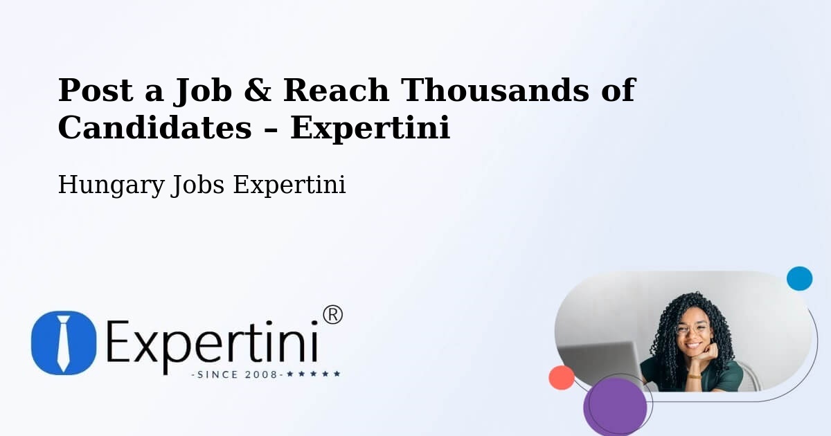 Post a Job in Báránd – Hire the Right Talent - Báránd, Hungary Jobs Expertini