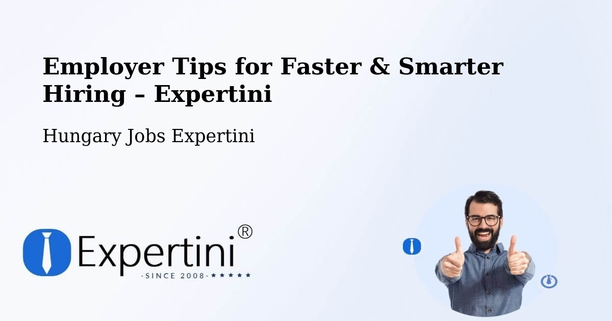 Employer Tips for Hiring & Recruitment – Báránd - Báránd, Hungary Jobs Expertini