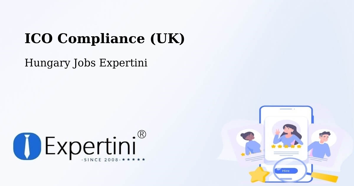 UK Data Protection & ICO Compliance – Báránd - Hungary Jobs Expertini