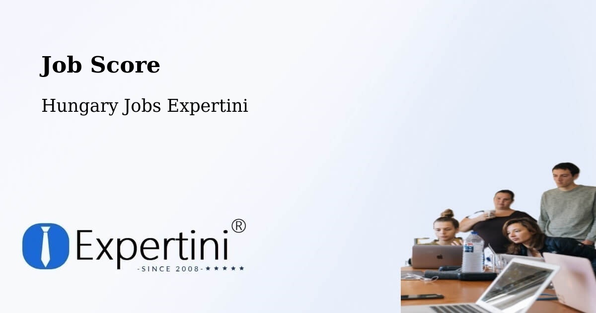 Job Score & Job Description Score Tool – Báránd - Hungary Jobs Expertini